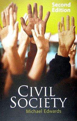Civil Society, Edwards, Michael Civil Society, Edwards, Michael