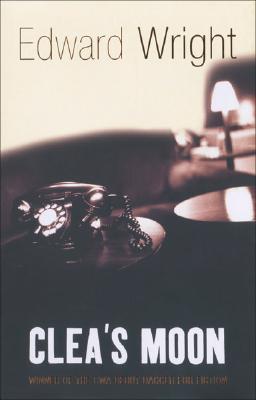 Clea's Moon (A John Ray Horn Thriller, Book 1), Wright, Edward Clea's Moon (A John Ray Horn Thriller, Book 1), Wright, Edward