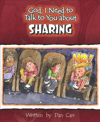 Sharing (God, I Need to Talk to You About...) Sharing (God, I Need to Talk to You About...)