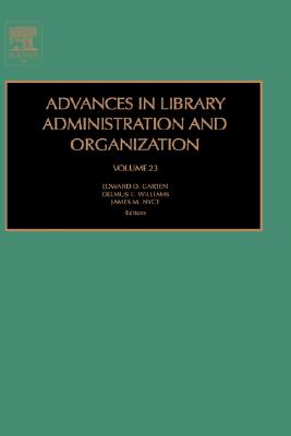 Image for Advances in Library Administration and Organization, Volume 23