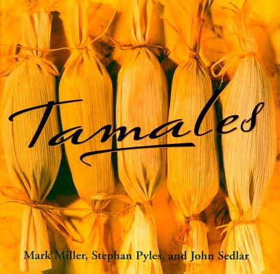 Tamales, "Miller, Mark, Sedlar, John, Py" Tamales, "Miller, Mark, Sedlar, John, Py"