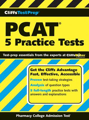CliffsTestPrep PCAT: 5 Practice Tests, "Weinfeld, Mark" CliffsTestPrep PCAT: 5 Practice Tests, "Weinfeld, Mark"