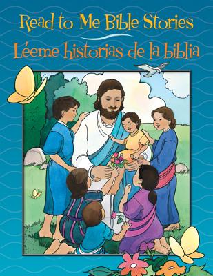 Image for Read To Me Bible Stories/Leeme Historias De La Biblia (Bilingual)