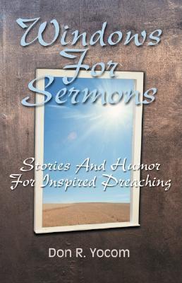 Image for Windows for Sermons: Stories and Humor for Inspired Preaching