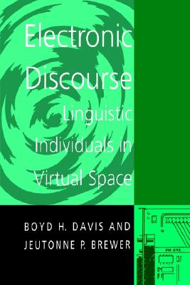 Image for Electronic Discourse Linguistic Individuals in Virtual Space