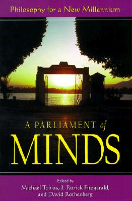 Image for A Parliament of Minds: Philosophy for a New Millennium