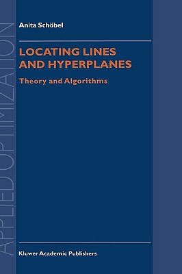 Image for Locating Lines and Hyperplanes: Theory and Algorithms