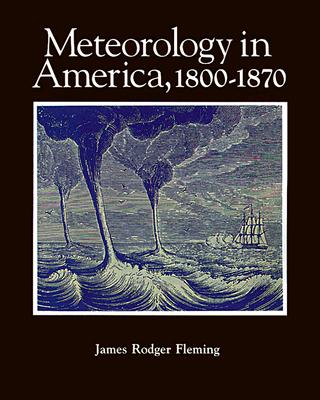 Image for Meteorology in America, 1800-1870