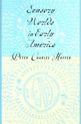 Image for Sensory Worlds in Early America