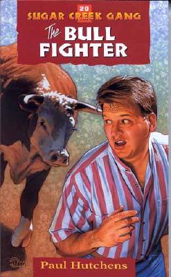 Image for 20 The Bull Fighter (Sugar Creek Gang Series)