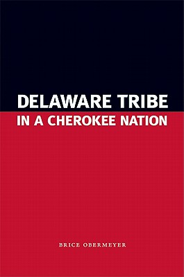 Image for Delaware Tribe in a Cherokee Nation