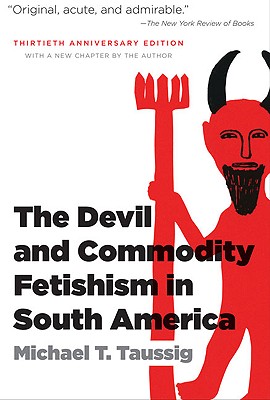 Image for The Devil and Commodity Fetishism in South America