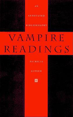 Vampire Readings, Altner, Patricia.
