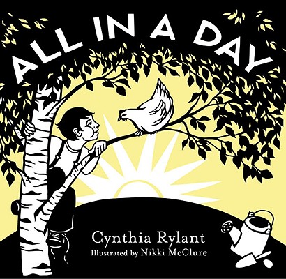 All in a Day, Rylant, Cynthia All in a Day, Rylant, Cynthia