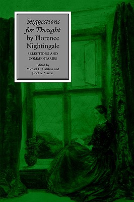 Image for Suggestions for Thought by Florence Nightingale: Selections and Commentaries (Studies in Health, Illness, and Caregiving)