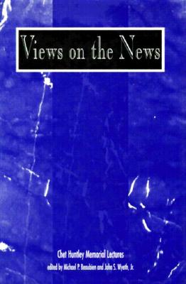 Image for VIEWS ON THE NEWS : THE MEDIA AND PUBLIC