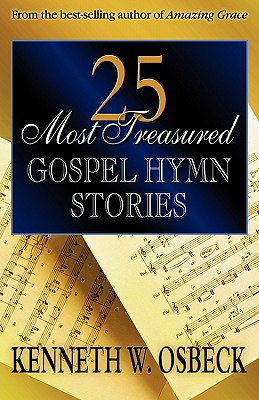 Image for 25 Most Treasured Gospel Hymn Stories