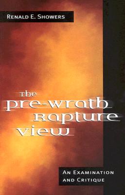 Image for The Pre-Wrath Rapture View