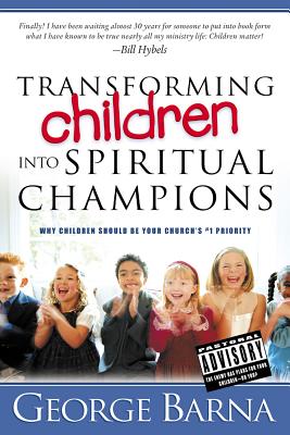 Image for Transforming Children into Spiritual Champions