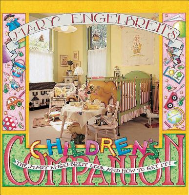 Image for Mary Engelbreit's Children's Companion : The Mary Engelbreit Look and How to Get It