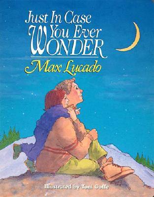Image for Just In Case You Ever Wonder-Hardcover