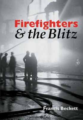 Image for Firefighters & the Blitz