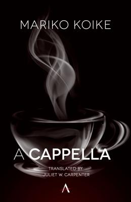 A Cappella, Koike, Mariko A Cappella, Koike, Mariko