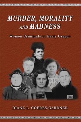 Image for Murder, Morality and Madness