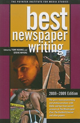 Best Newspaper Writing, Huang, Tom; Myers, Steve Best Newspaper Writing, Huang, Tom; Myers, Steve