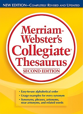 Merriam-Webster's Collegiate Thesaurus Merriam-Webster's Collegiate Thesaurus