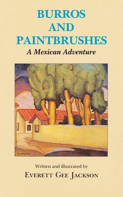 Image for Burros and Paintbrushes: A Mexican Adventure