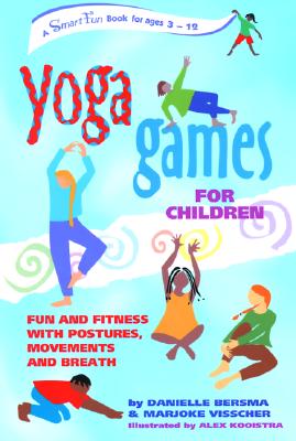 Image for Yoga Games for Children: Fun and Fitness with Postures, Movements and Breath