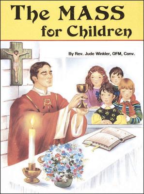 The Mass for Children, "Conv., Rev. Jude Winkler OFM" The Mass for Children, "Conv., Rev. Jude Winkler OFM"