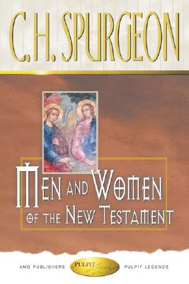 Image for Men and Women of the New Testament (Pulpit Legends Collection)