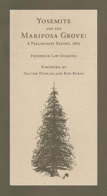 Image for The Yosemite Valley and the Mariposa Grove of Big Trees: A Preliminary Report, 1865