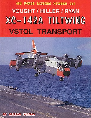 Image for Vought/Hiller/Ryan XC-142A Tiltwing VSTOL Transport (Air Force Legends)