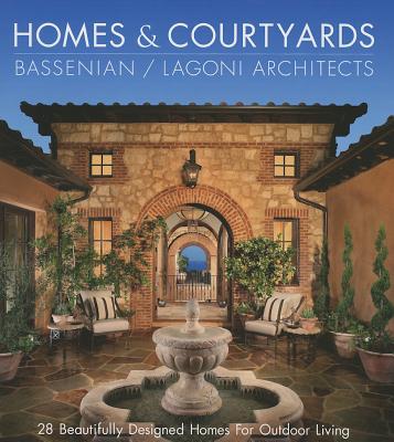 Image for Homes & Courtyards-28 Beautifully Designed Homes for Outdoorliving: Homes & Courtyards