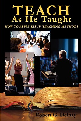 Image for Teach As He Taught