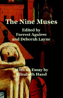 The Nine Muses, Aguirre, Forrest (& Deborah Layne - Editors).