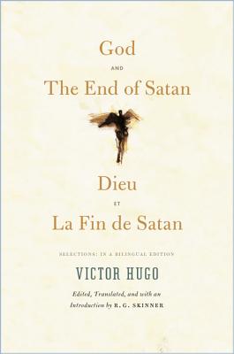 Image for God and The End of Satan / Dieu and La Fin de Satan: Selections: In a Bilingual Edition