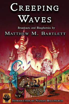 Image for CREEPING WAVES BROADCASTS AND BLASPHEMIES