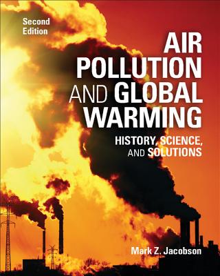 Image for Air Pollution and Global Warming: History, Science, and Solutions