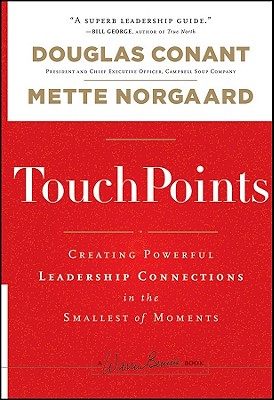 Image for TouchPoints: Creating Powerful Leadership Connections in the Smallest of Moments