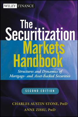 Image for The Securitization Markets Handbook: Structures and Dynamics of Mortgage- and Asset-backed Securities