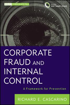 Image for Corporate Fraud and Internal Control, + Software Demo: A Framework for Prevention