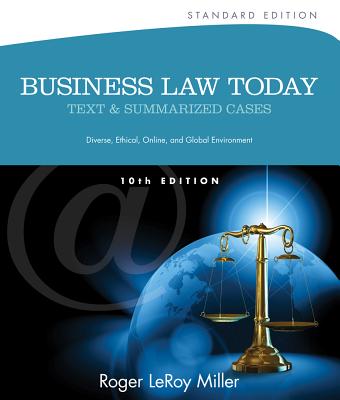 Image for Business Law Today, Standard: Text and Summarized Cases (Miller Business Law Today Family) 10th Edition