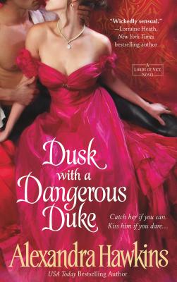 Image for Dusk with a Dangerous Duke (Lords of Vice)