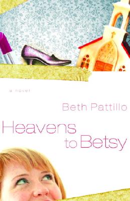 Image for Heavens To Betsy