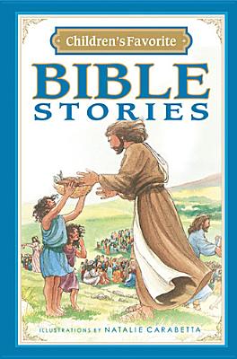 Children's Favorite Bible Stories Children's Favorite Bible Stories