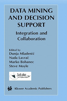 Image for Data Mining and Decision Support: Integration and Collaboration